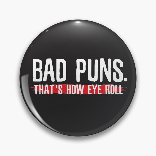 Item preview, Bad Puns That's How Eye Roll Humor Quote designed and sold by alenaz.