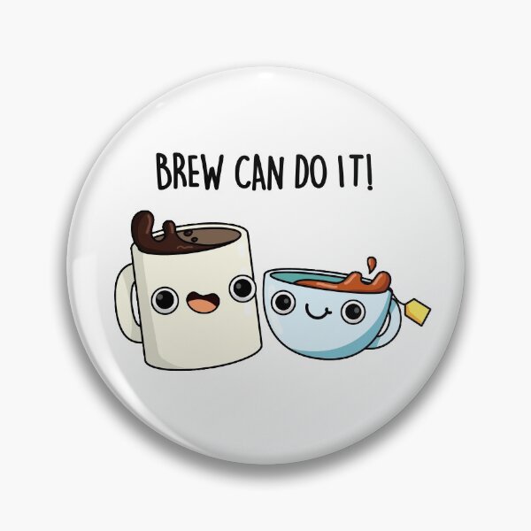 Item preview, Brew Can Do It Funny Coffee Puns  designed and sold by punnybone.