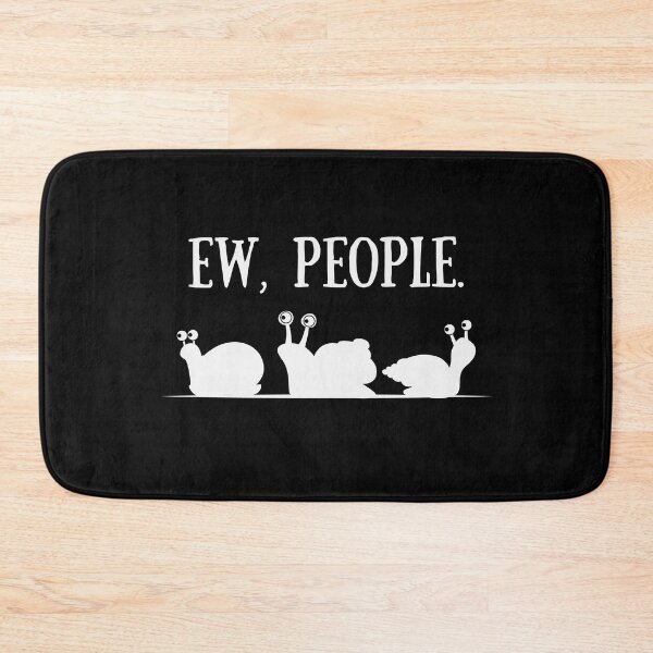 Item preview, Snail lover gift for introvert Ew People snails  designed and sold by mudrockdesign.