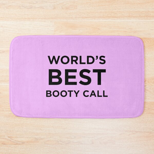 Item preview, World’s Best Booty Call designed and sold by Cheesy06.