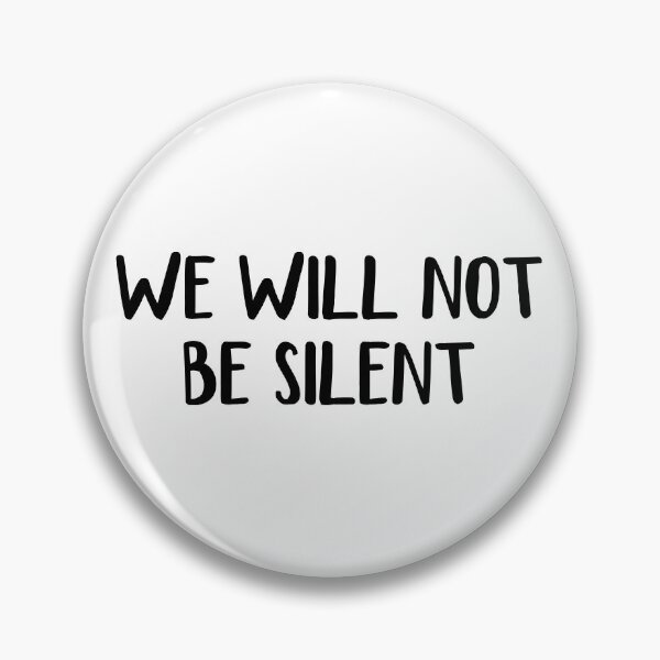 Item preview, We will not be silent designed and sold by allthetees.