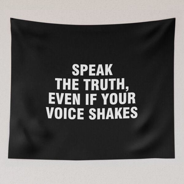 Item preview, Speak the truth, even if your voice shakes designed and sold by allthetees.