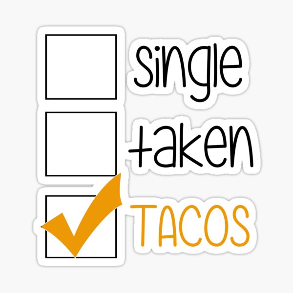 Item preview, in a relationship with tacos designed and sold by linnnna.