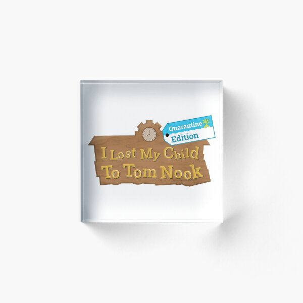 Lost Child To Tom Nook Acrylic Block