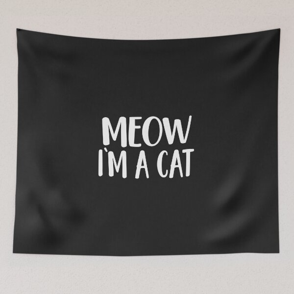 Item preview, Meow I'm A Cat designed and sold by mydesigns15.