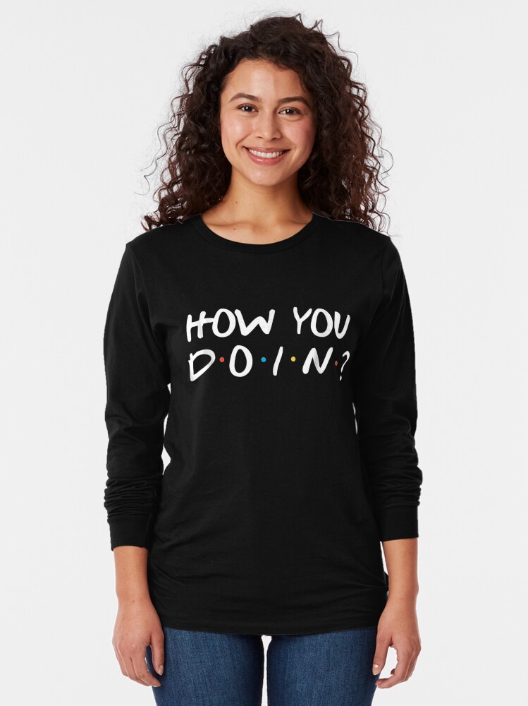 Imagen 2 de 5, Camiseta de manga larga con la obra Cómo estás novedad divertida, diseñada y vendida por JaiaBlanco.