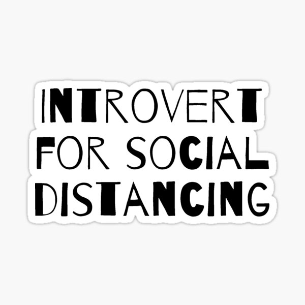 Item preview, Introvert for Social Distancing designed and sold by ForwardLook.