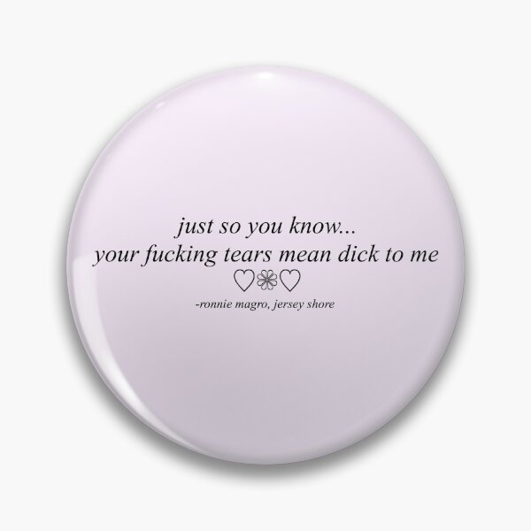 Item preview, jersey shore ronnie quote designed and sold by jkilyanek.