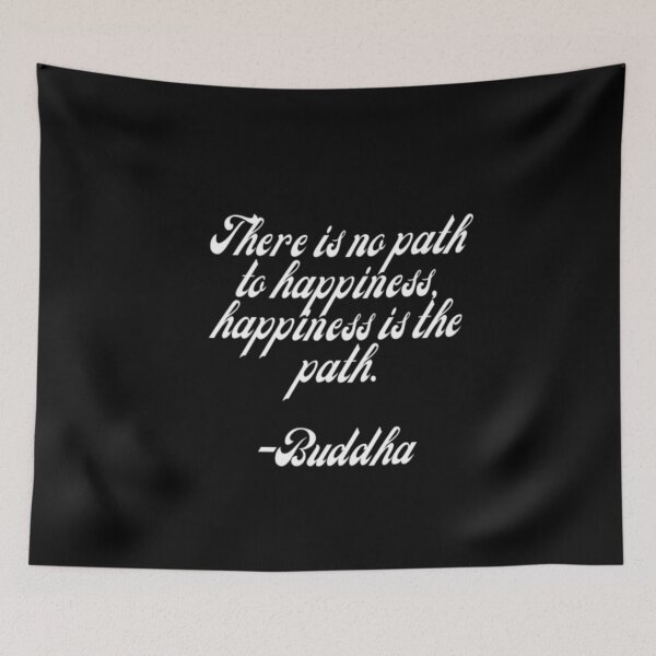 Item preview, Happiness is the Path - Buddha Quote designed and sold by CatMonkStudios.