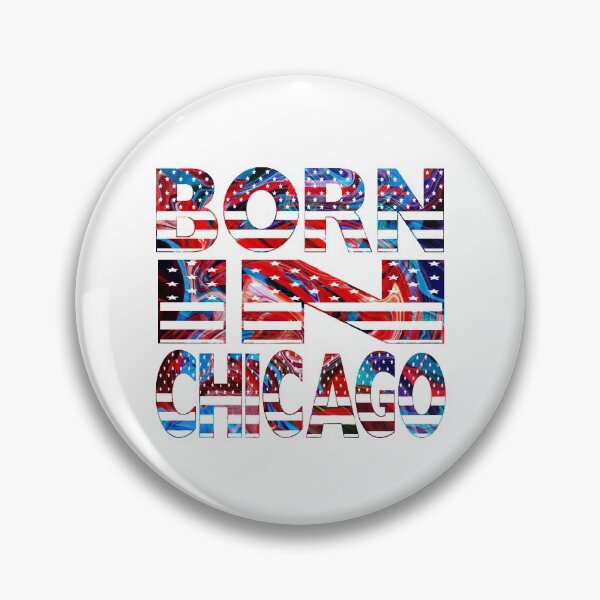 Item preview, Born In Chicago designed and sold by SassyClassyMe.