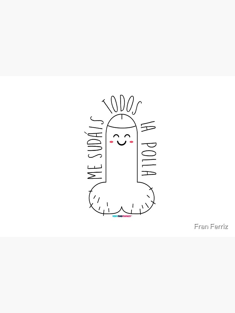 Me la suda by Fran Ferriz de FranFerriz