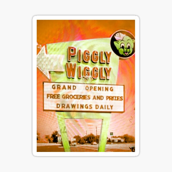The Piggly Wiggly Sticker