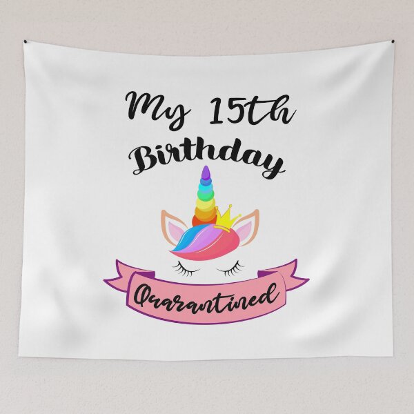 Item preview, 15th Birthday quarantined | My 15th Birthday quarantined  designed and sold by meedTee.
