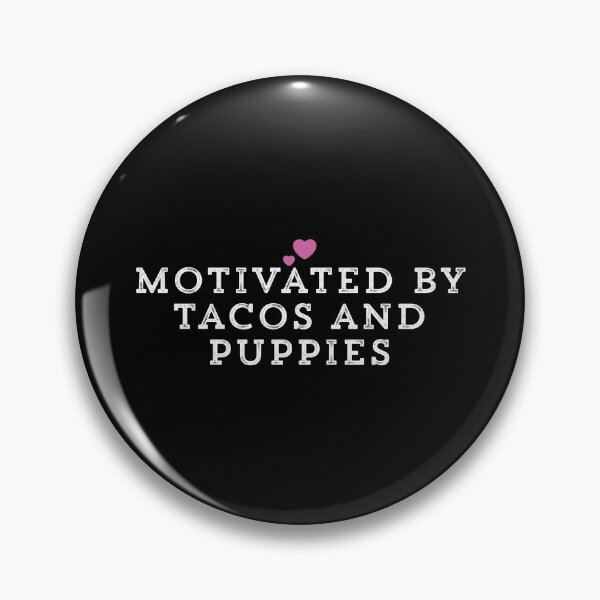 Item preview, Motivated By Tacos And Puppies designed and sold by Ouaday.