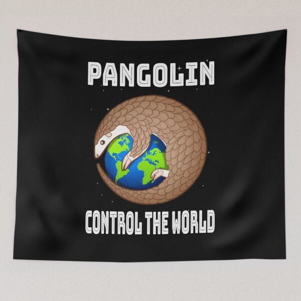 Item preview, Pangolin control the world designed and sold by geograffeur.