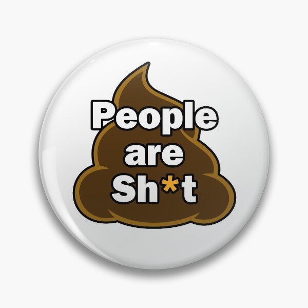 Item preview, People are Sh*t designed and sold by Surfing on LSD.