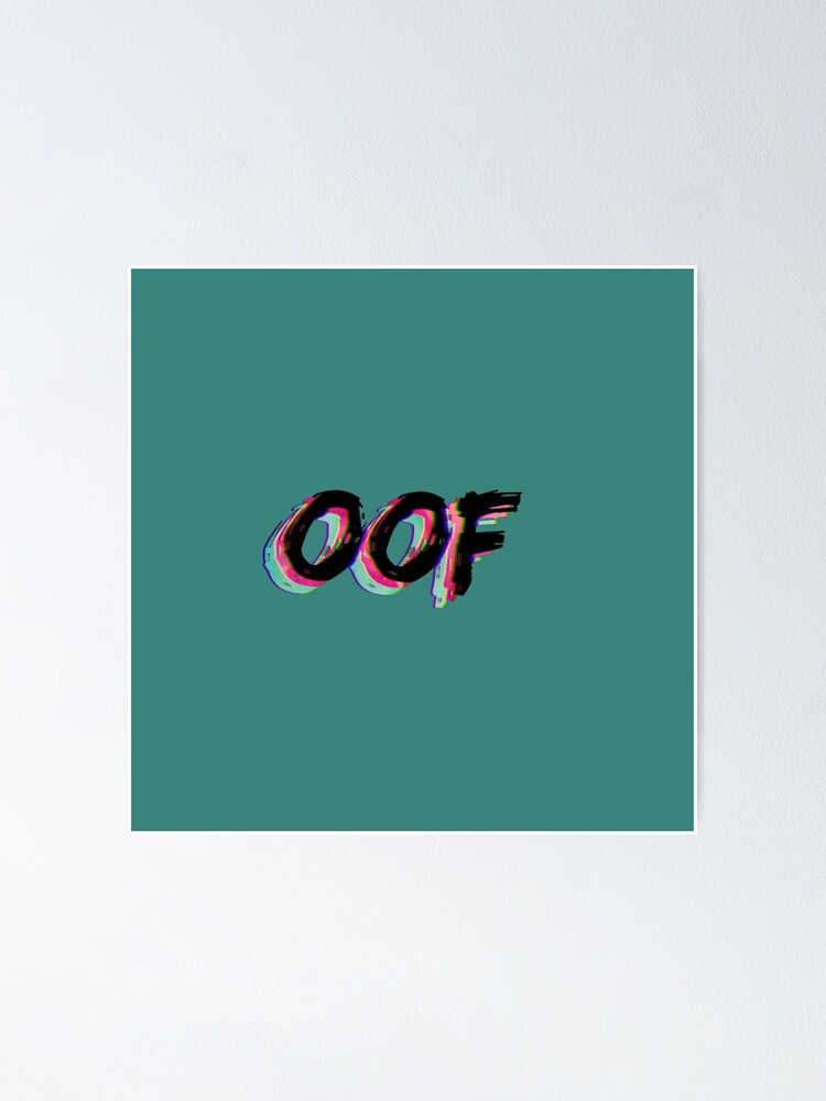 Oof Poster By Ianollave Redbubble - roblox oof glitch