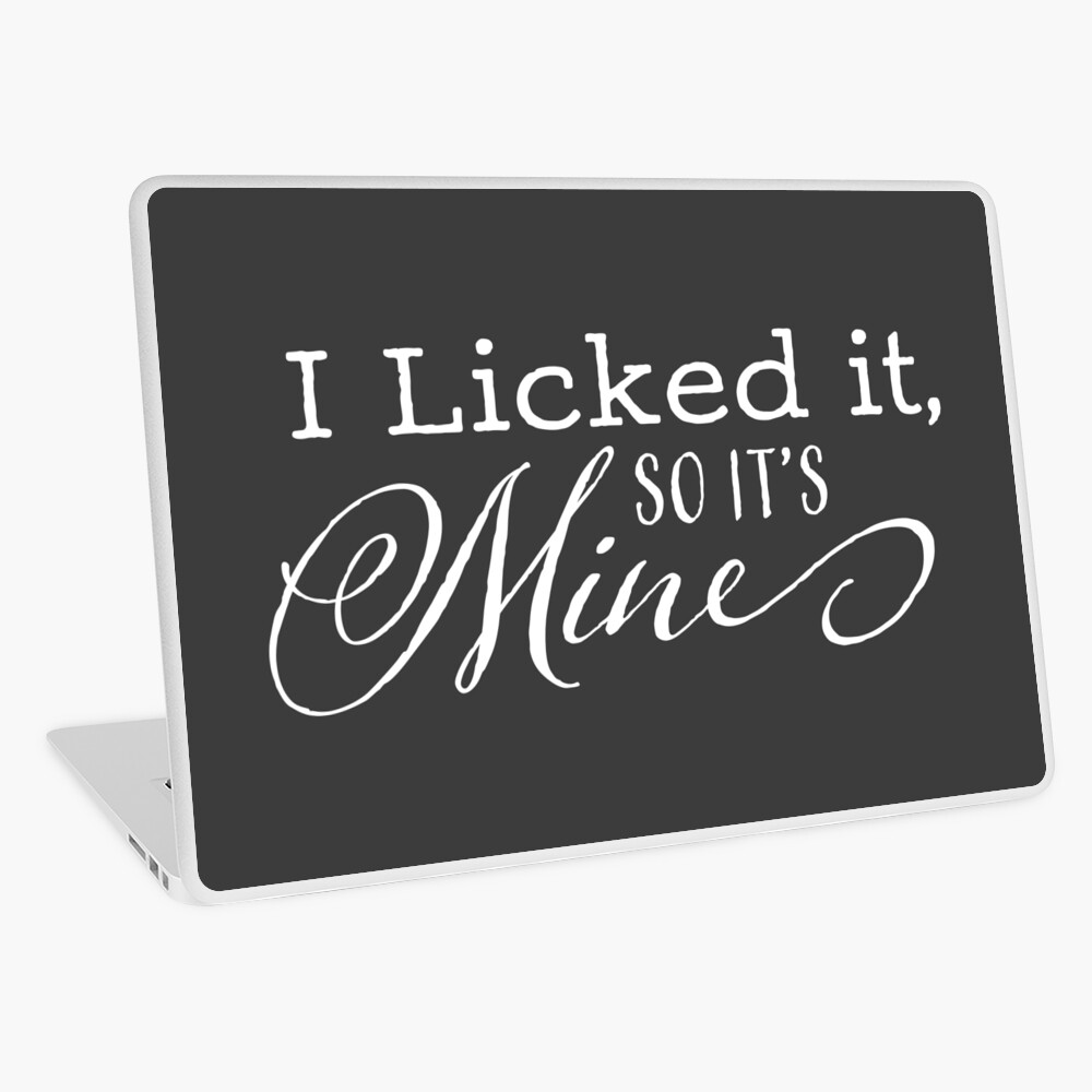 I licked it it's mine, caigraphy, comic, fun, green, letters, quotes,  sayings, HD phone wallpaper