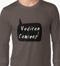 Vatican Cameos! (White text) Long Sleeve T-Shirt
