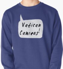 Vatican Cameos! (Black text) Pullover
