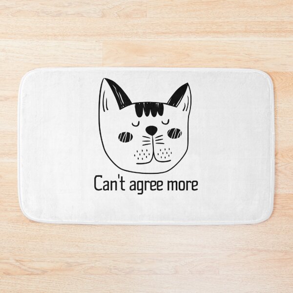 Item preview, FUNNY CAT FACE CAN'T AGREE MORE designed and sold by Edgy DESIGNS.