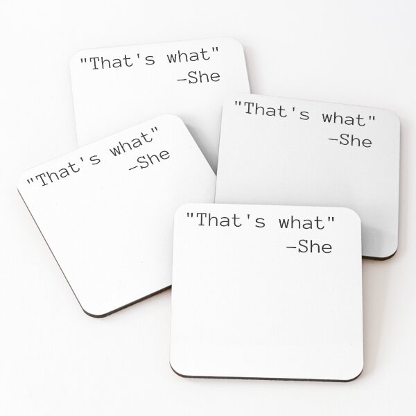 Item preview, Thats what she said designed and sold by TextyQuotes.