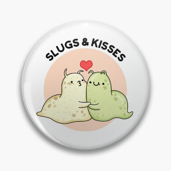 Item preview, Slugs And Kisses Funny Slug Puns  designed and sold by punnybone.