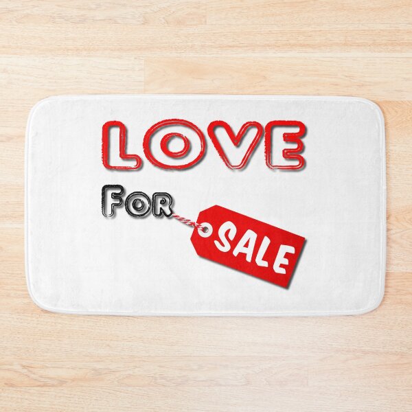 Item preview, Love For Sale designed and sold by MarkUK97.