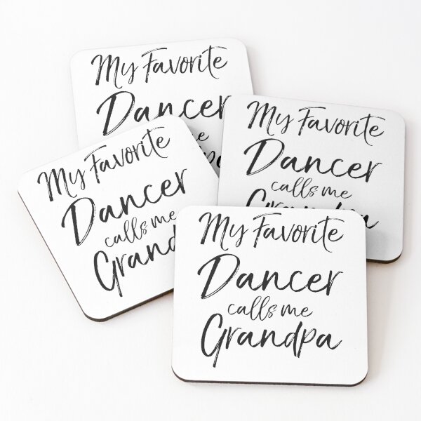Item preview, My Favorite Dancer Calls Me Grandpa Dancing Quote designed and sold by TNDesignStudio.