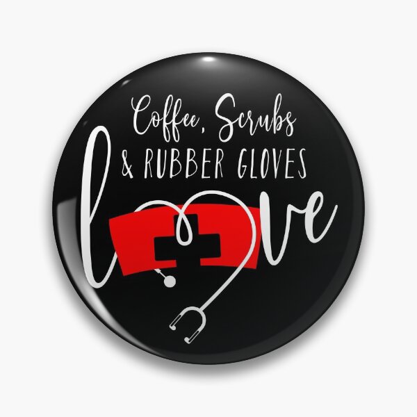 Item preview, Coffee Scrubs & Rubber Gloves Love Funny Hospital Life Nurse Quotes  designed and sold by Bragamontes.