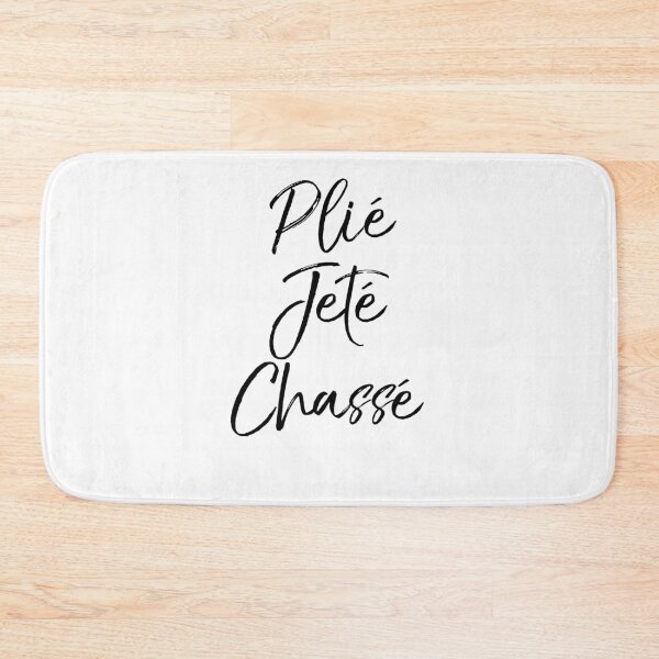 Item preview, Plié Jeté Chassé Dancing Quote designed and sold by TNDesignStudio.