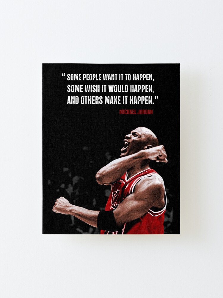 Alternate view of Make it Happen - Michael Jordan Mounted Print