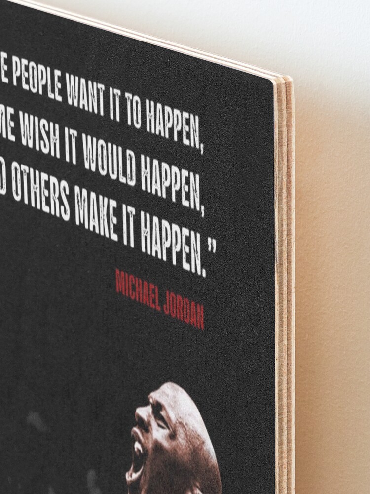 Alternate view of Make it Happen - Michael Jordan Mounted Print