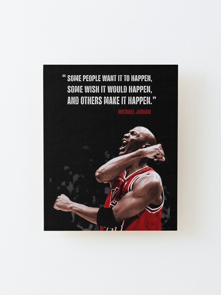 Alternate view of Make it Happen - Michael Jordan Mounted Print
