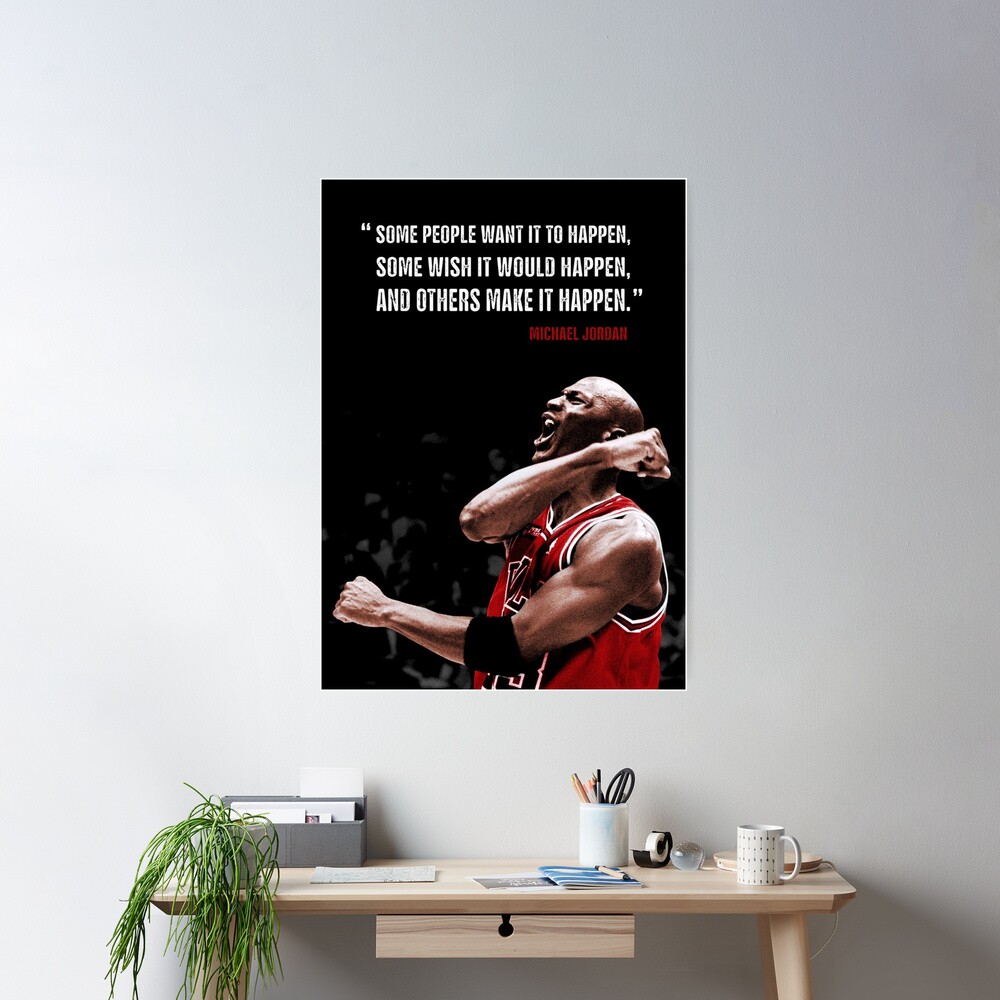 Make it Happen - Michael Jordan Poster