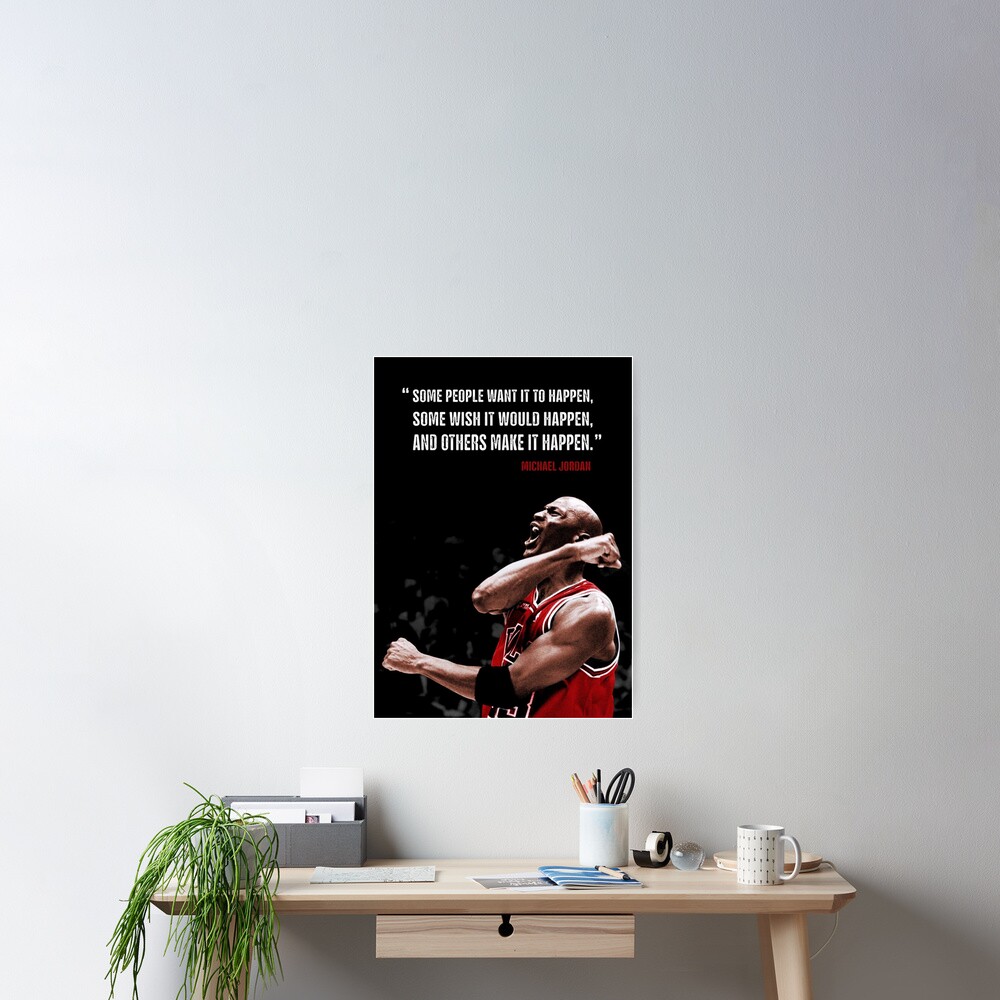 Make it Happen - Michael Jordan Poster