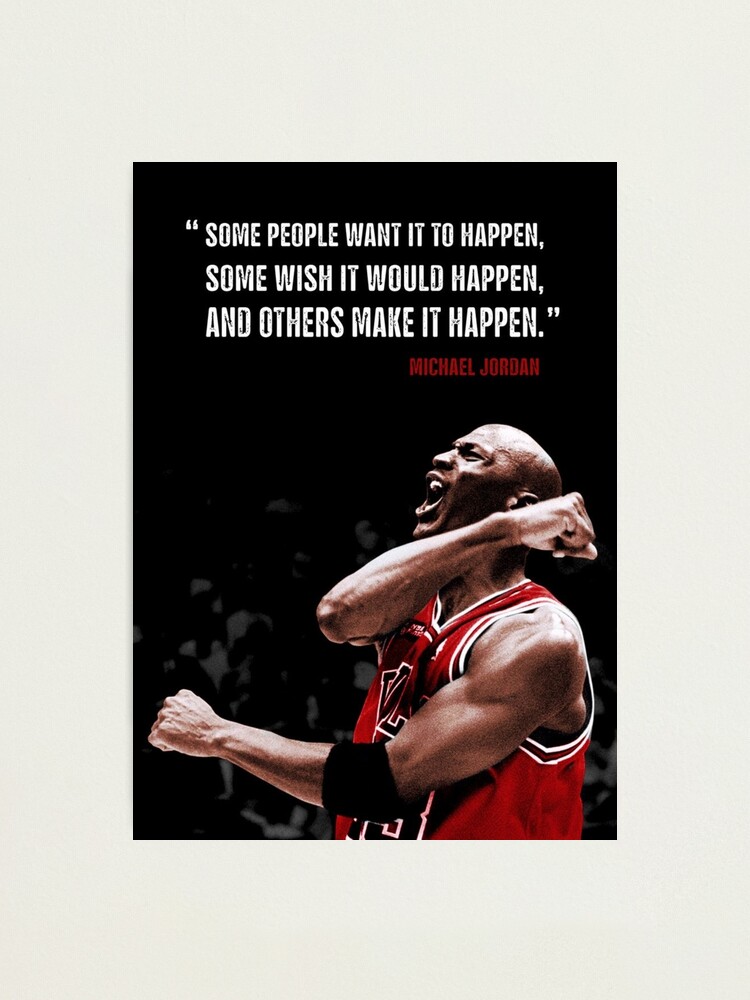 Alternate view of Make it Happen - Michael Jordan Photographic Print