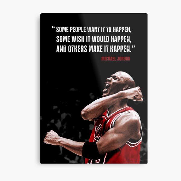 Make it Happen - Michael Jordan Metal Print