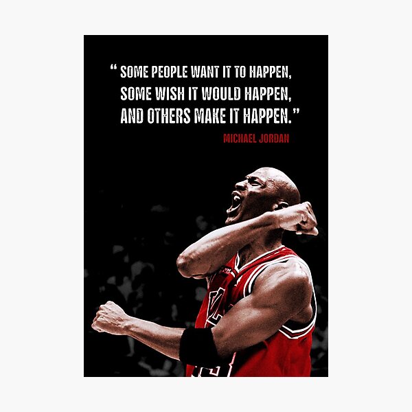Make it Happen - Michael Jordan Photographic Print