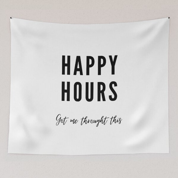 Item preview, Happy Hours got me through this designed and sold by Lorene GZ.