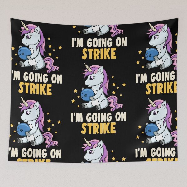Item preview, Im going on strike unicorn bowling cute gift designed and sold by redshirtz.
