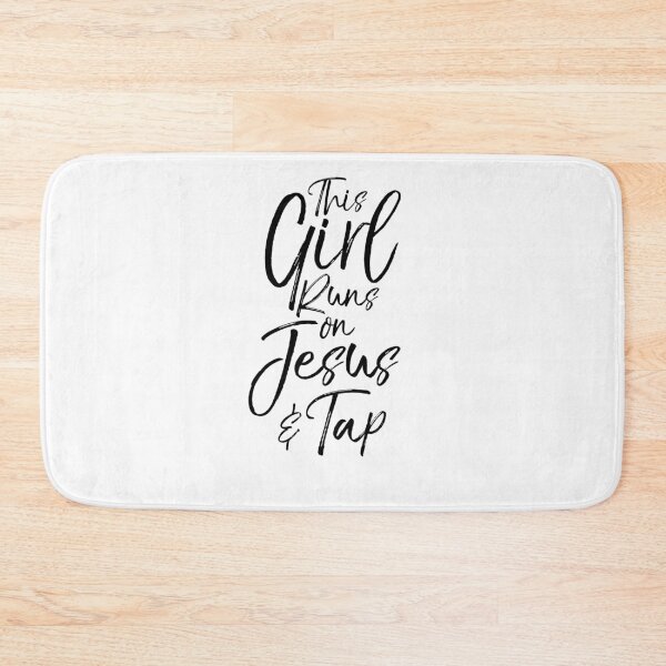 Item preview, This Girl Runs on Jesus & Tap Dancing Quote designed and sold by TNDesignStudio.