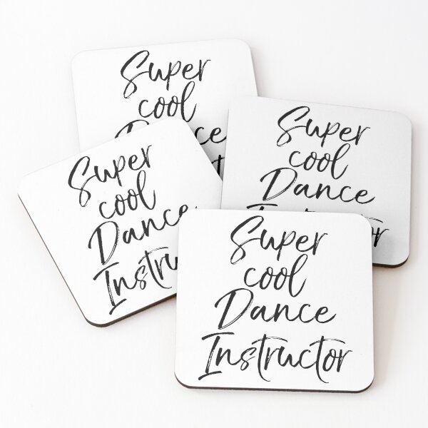 Item preview, Super Cool Dance Instructor Dancing Quote designed and sold by TNDesignStudio.