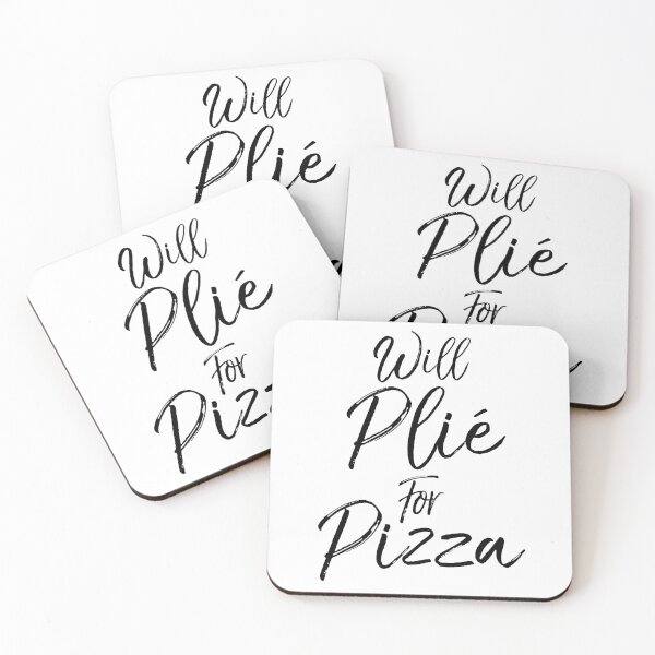 Item preview, Will Plié for Pizza Dancing Quote designed and sold by TNDesignStudio.