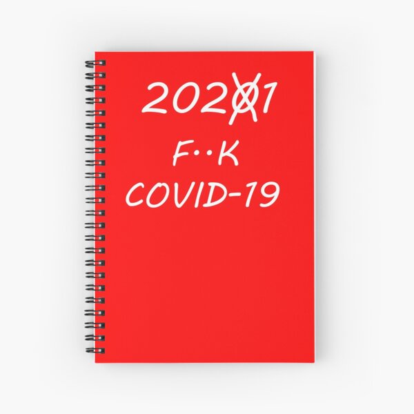 Missed 2020 Hate Covid-19 Spiral Notebook