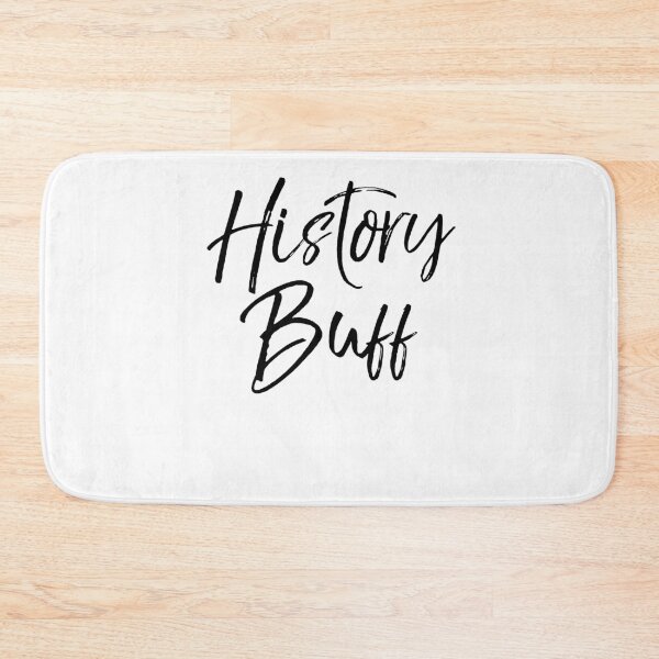 Item preview, History Buff Funny History Joke designed and sold by TNDesignStudio.