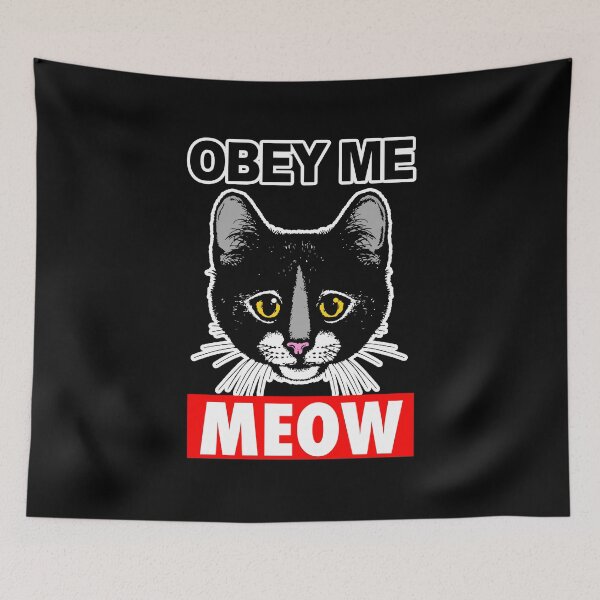 Item preview, Obey Me, Meow! designed and sold by DogCatLover42.