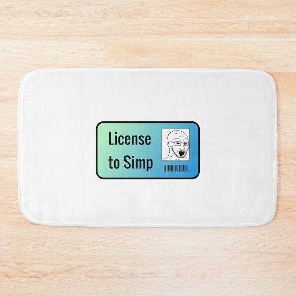 Item preview, License to Simp designed and sold by ssbmjacks.