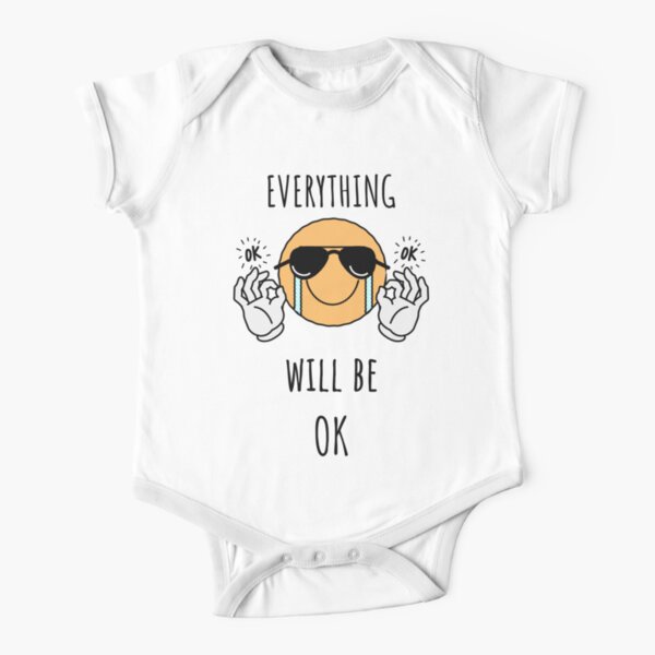 Everything Will Be Ok Covid Will End Baby One Piece By Domdjs4239 Redbubble
