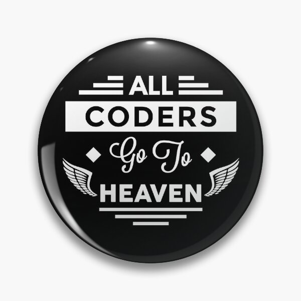 Item preview, All Coders Go To Heaven designed and sold by TheArtism.